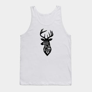 Dad Gift - Best Dad Ever Shirt - Best Dad Gift Tank Top